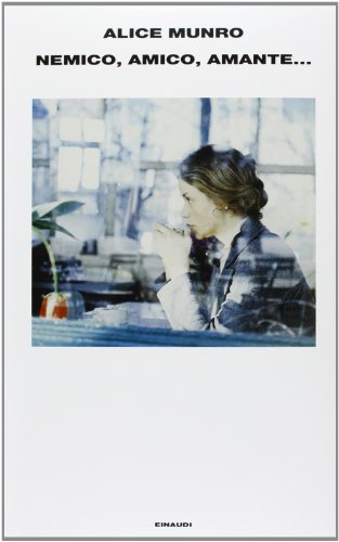 Nemico, amico, amante..