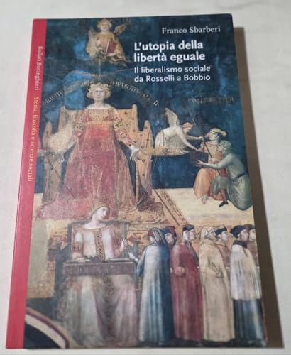 L'utopia della libert?? eguale