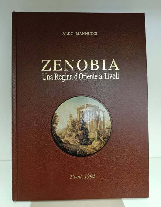 Zenobia : una regina d'oriente a Tivol