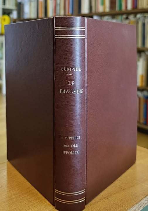 Le Tragedie. 3, Le supplici, Ercole, Ippolito . Con incisioni di A. De Carolis
