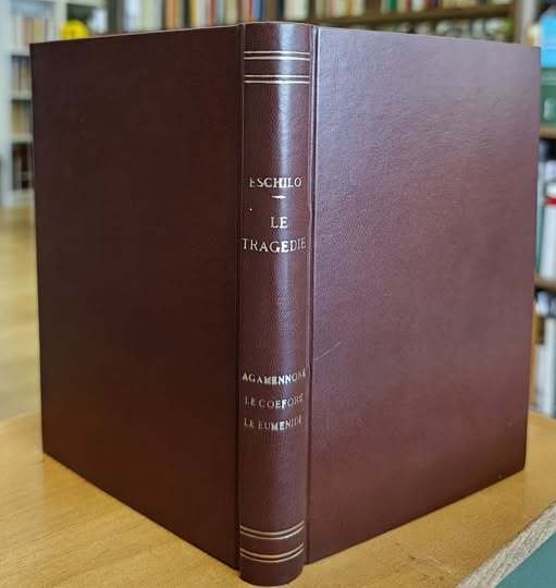 Le tragedie 2: Agamennone ; Le coefore ; Le eumenidi. Traduzione di Ettore Romagnoli; con incisioni di A. De Carolis