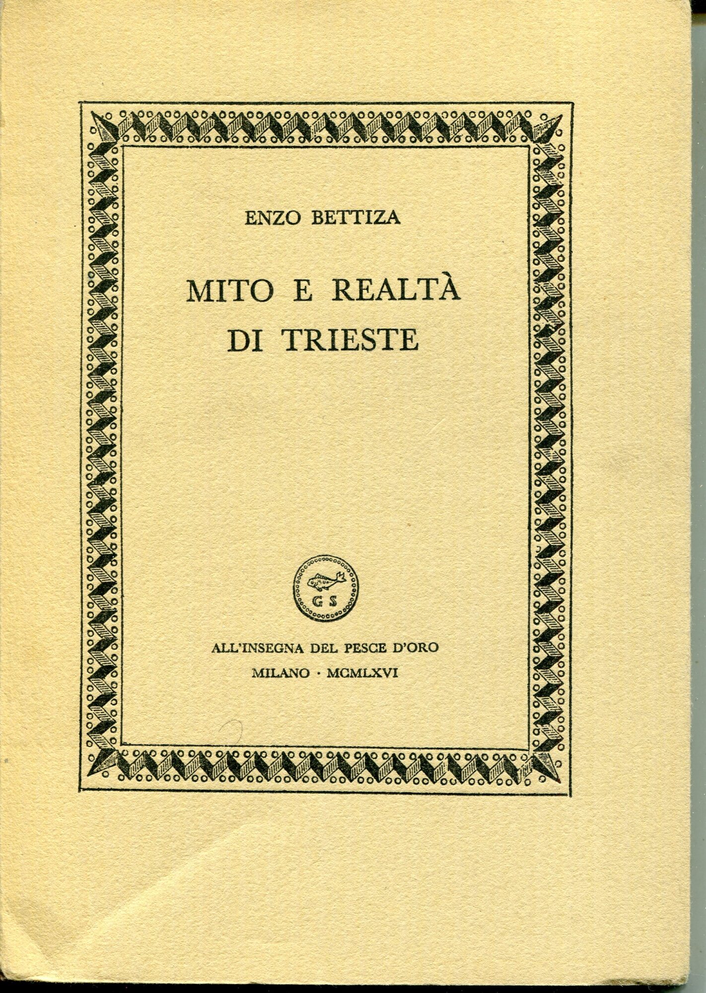 Mito e realta' di Trieste