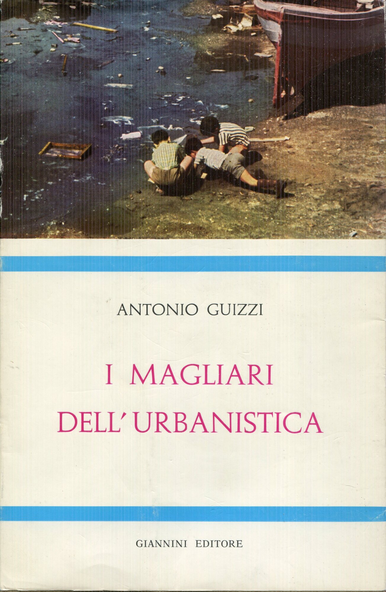 I magliari dell'urbanistica