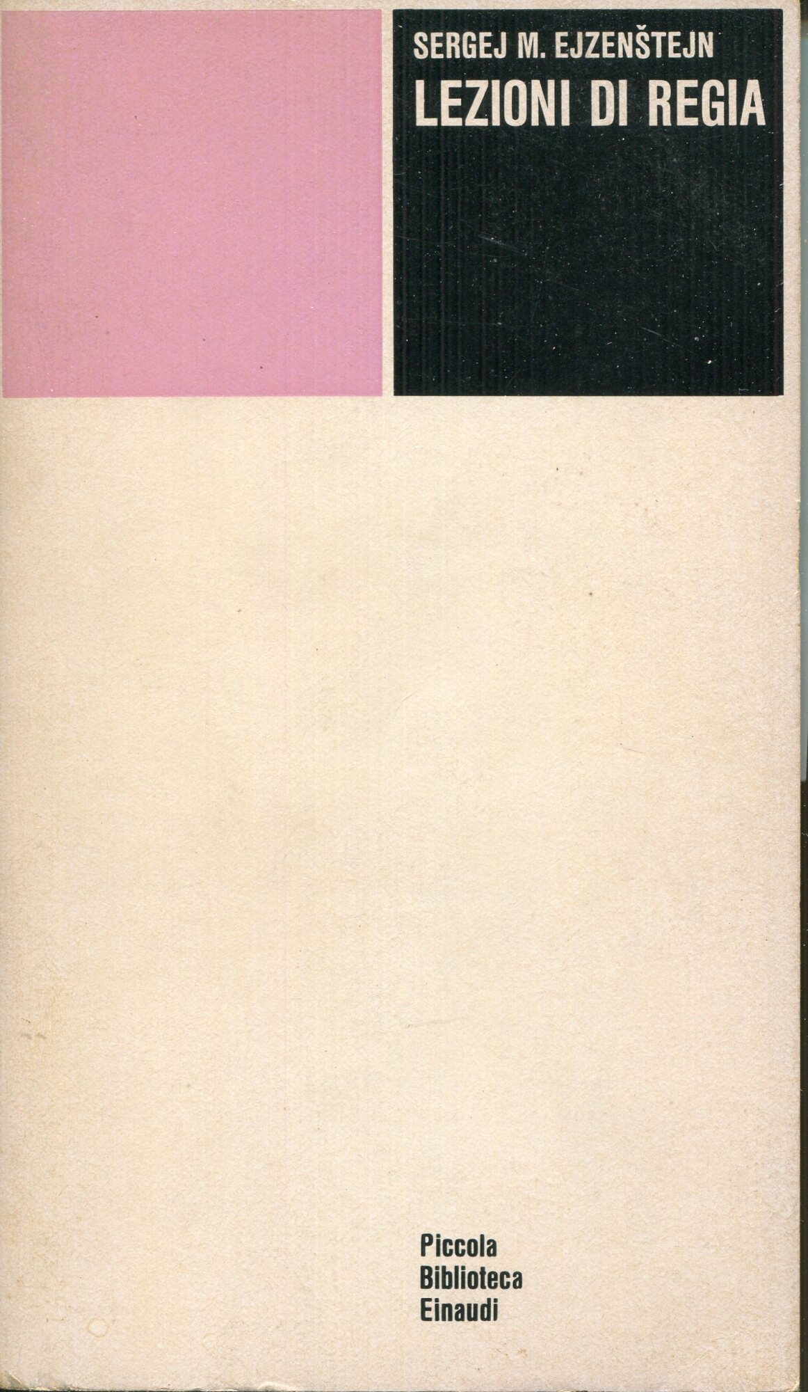 Lezioni di regia. Piccola biblioteca Einaudi 203