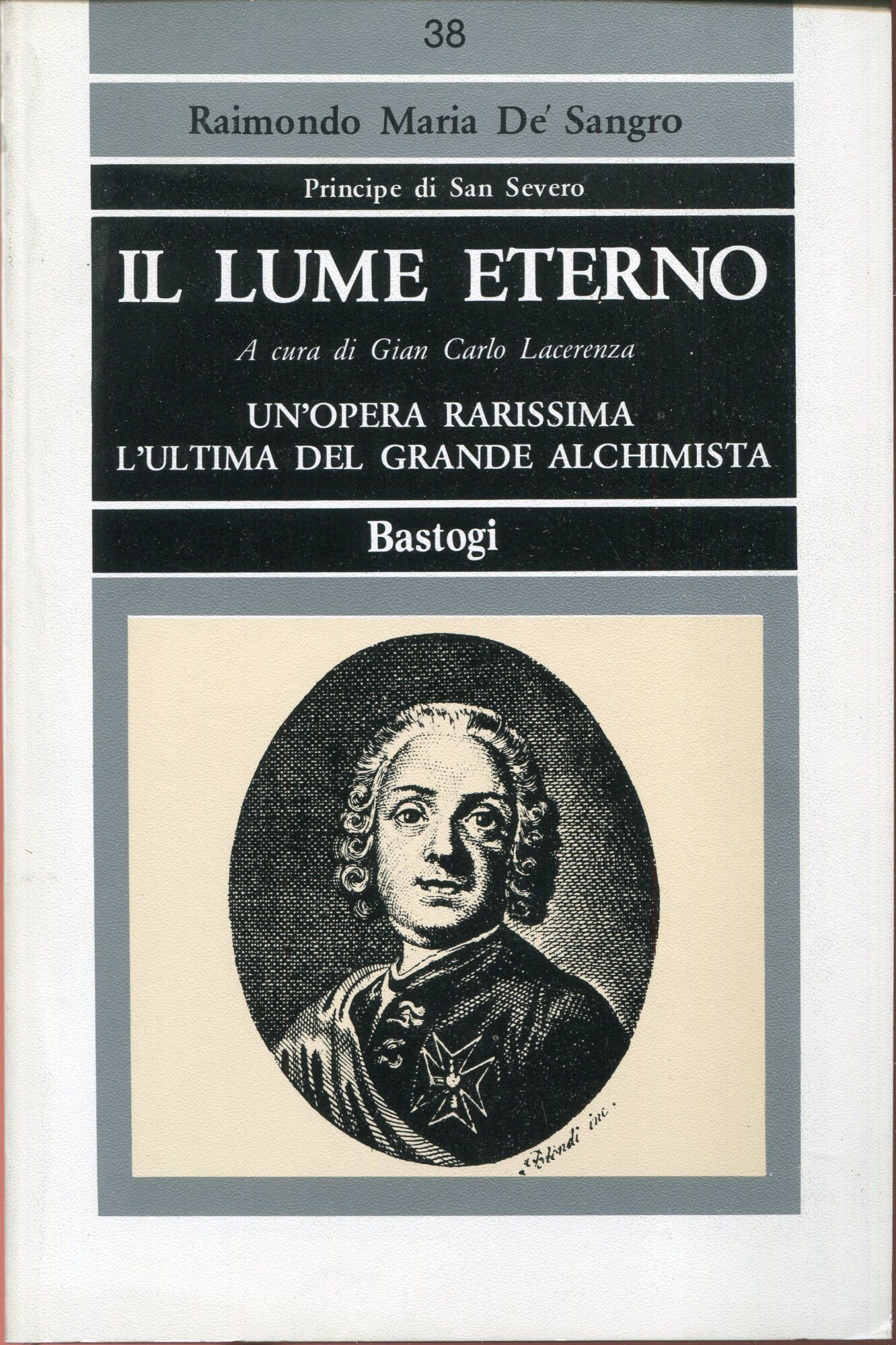 Il lume eterno. A cura di Gian Carlo Lacerenza