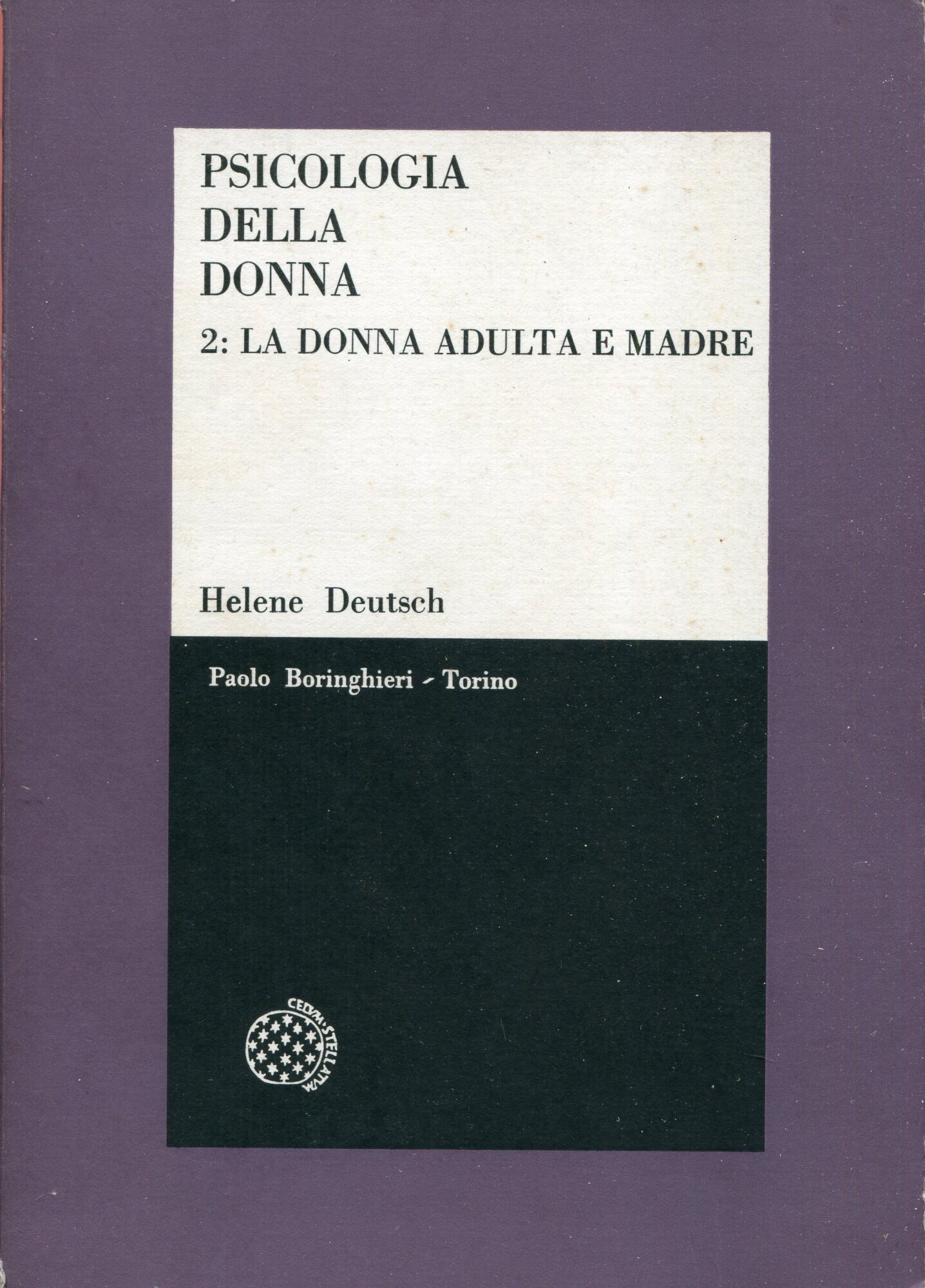 Psicologia della donna. 2:  La donna adulta e madre