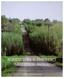 Agricoltura e commerci nell'Italia antica