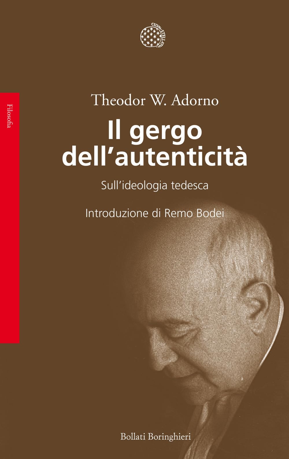 Il gergo dell'autenticit??. Sull'ideologia tedesca