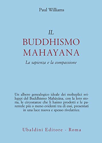 Il buddhismo mahayana. La sapienza e la compassione