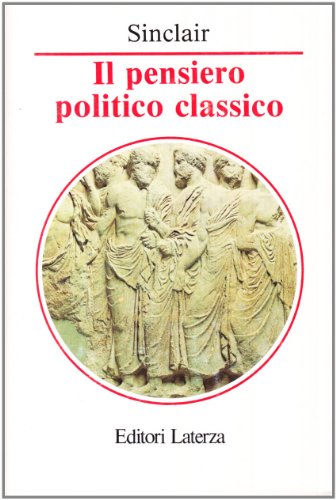 Il pensiero politico classico
