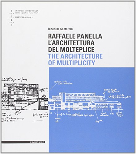 Raffaele Panella. L'architettura del molteplice. Ediz. italiana e inglese