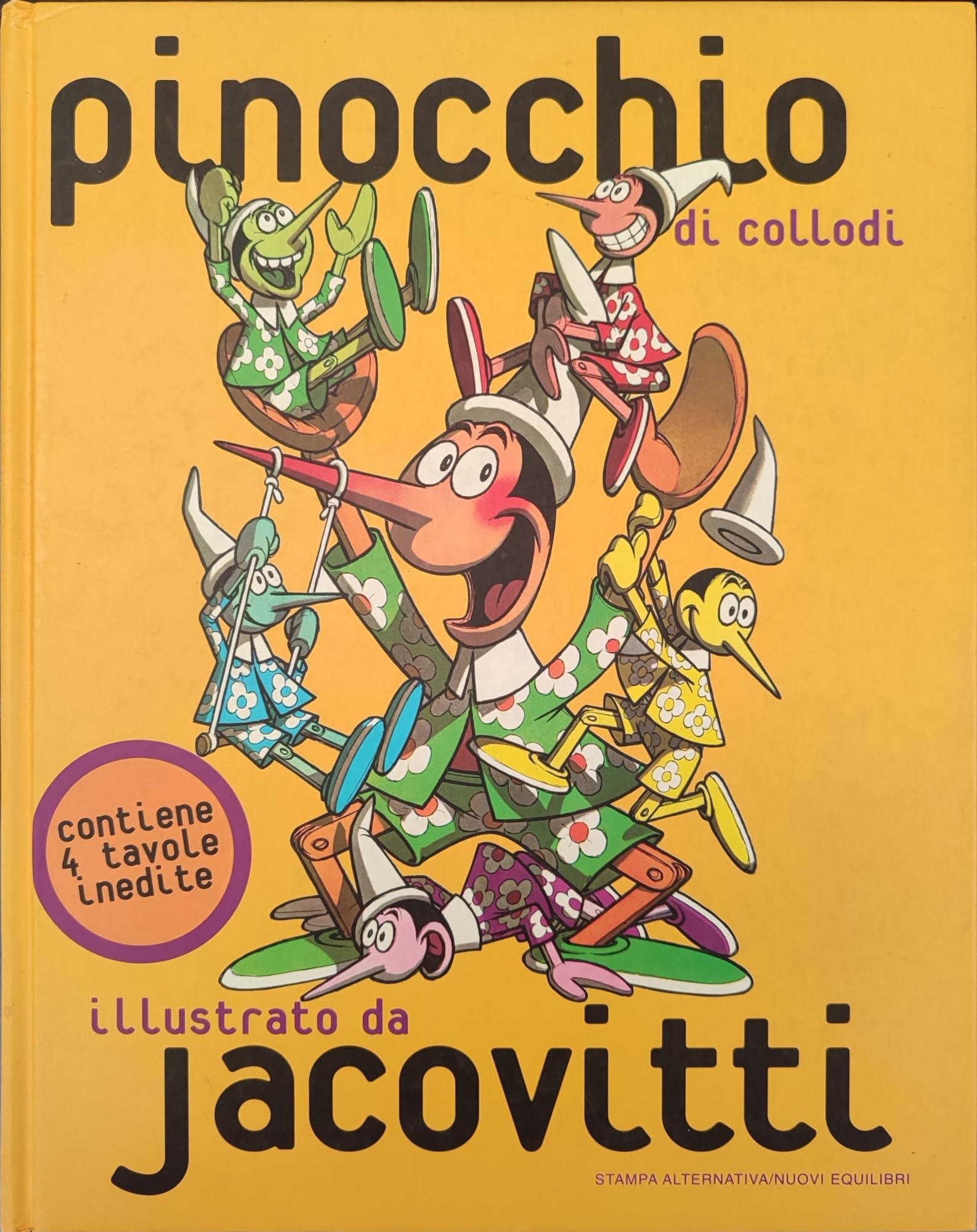 Pinocchio di Collodi illustrato da Jacovitti. Contiene 4 tavole inedite