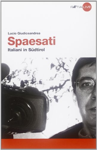 Spaesati. Italiani in S??dtirol