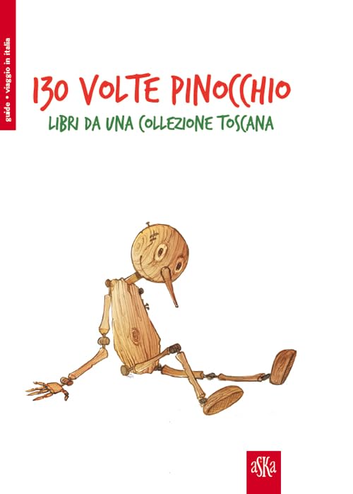 130?? volte Pinocchio. Libri da una collezione toscana