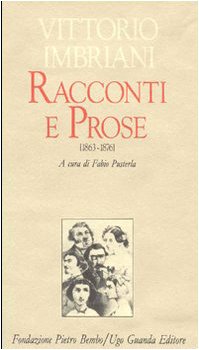 Racconti e prose (1863-1876) (Vol. 1)