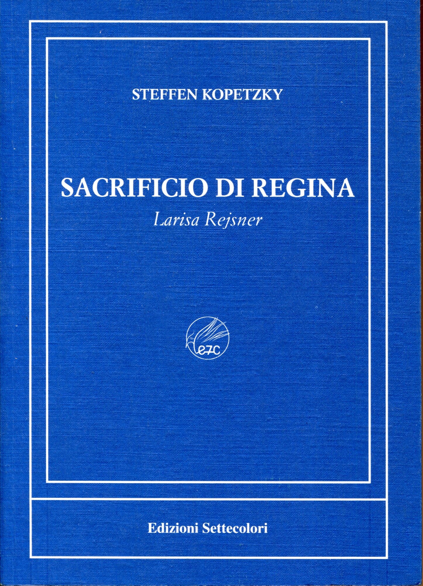Sacrificio di regina. Larisa Rejsner