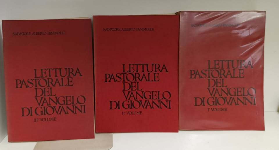 Lettura pastorale del Vangelo di Giovanni. 3 volumi