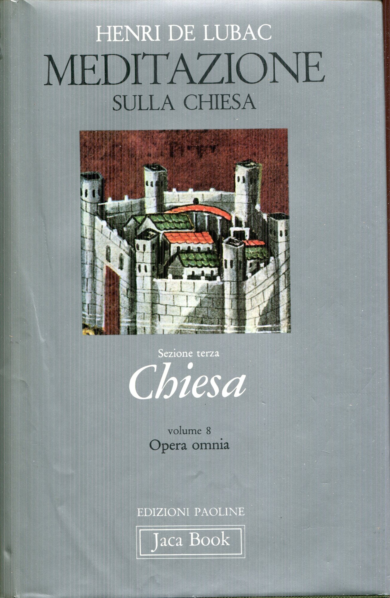 Opera omnia. 8: Meditazione sulla Chiesa