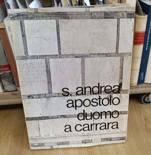 S. Andrea Apostolo, duomo a Carrara