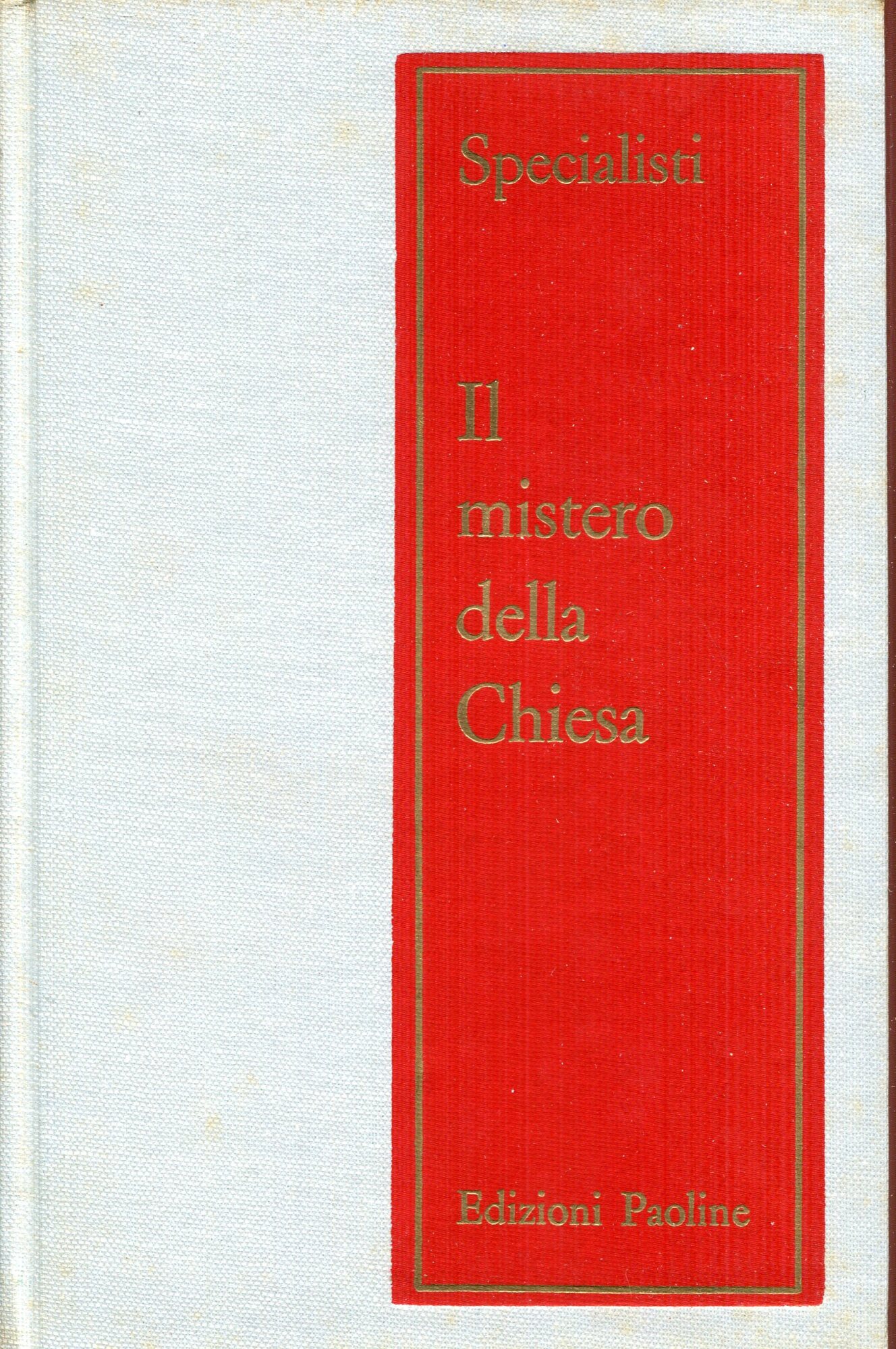Il mistero della Chiesa, volume 1