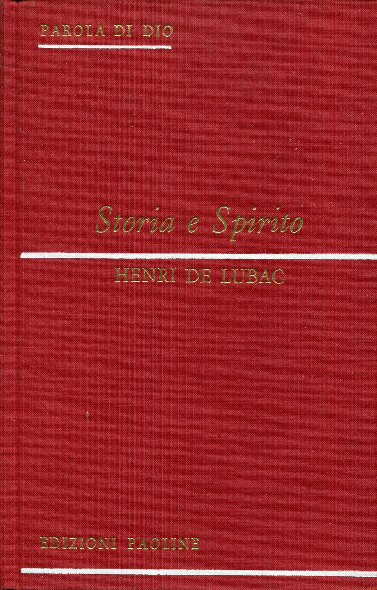 Storia e spirito : la comprensione della Scrittura secondo Origene