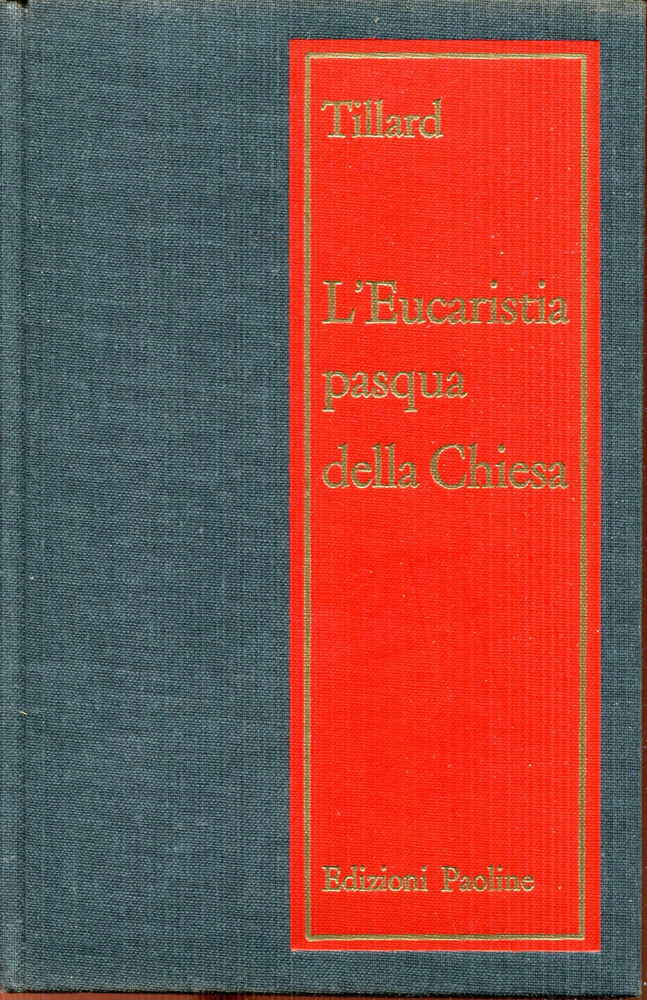 L'eucaristia, pasqua della Chiesa