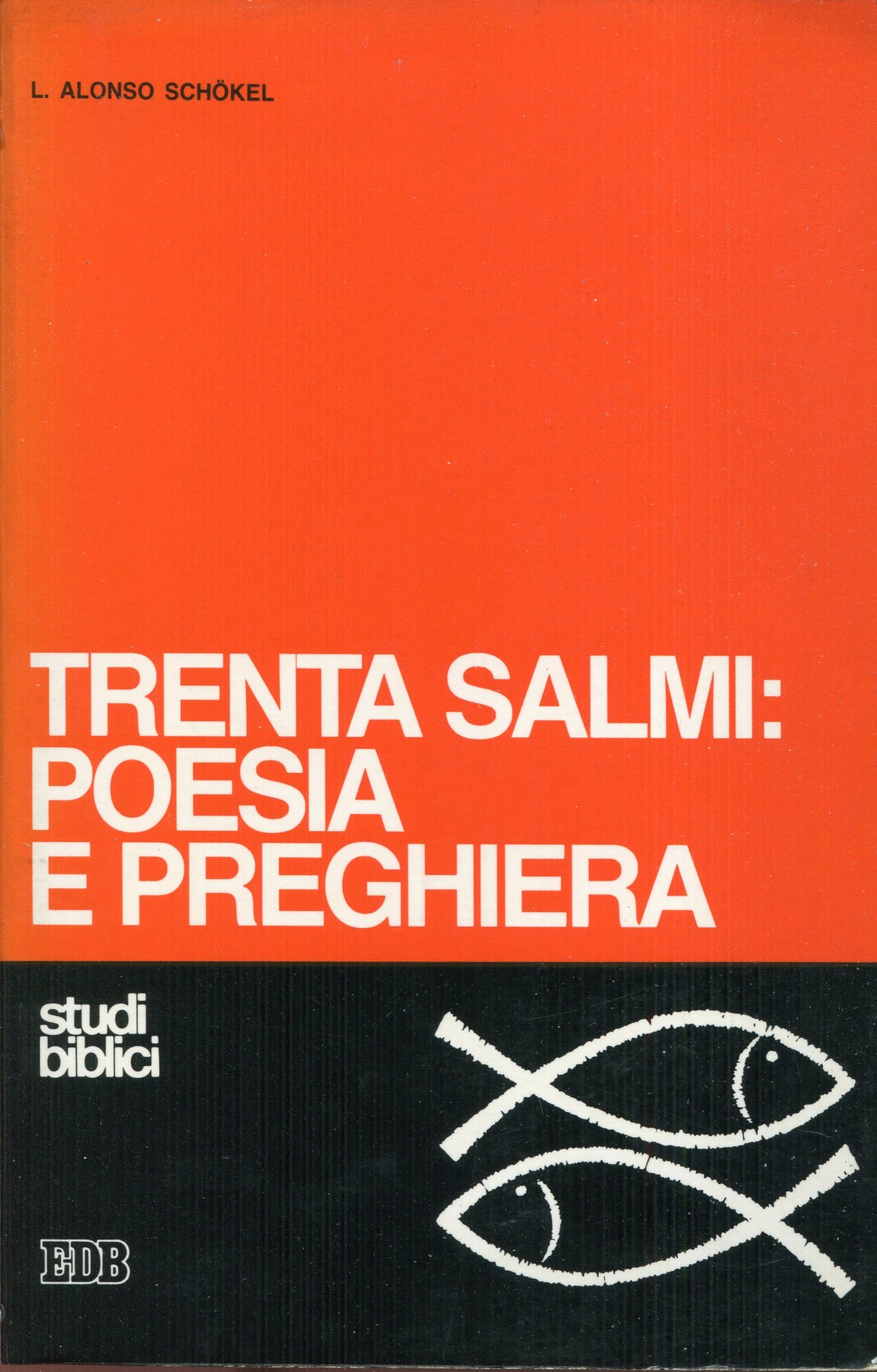Trenta salmi: poesia e preghiera