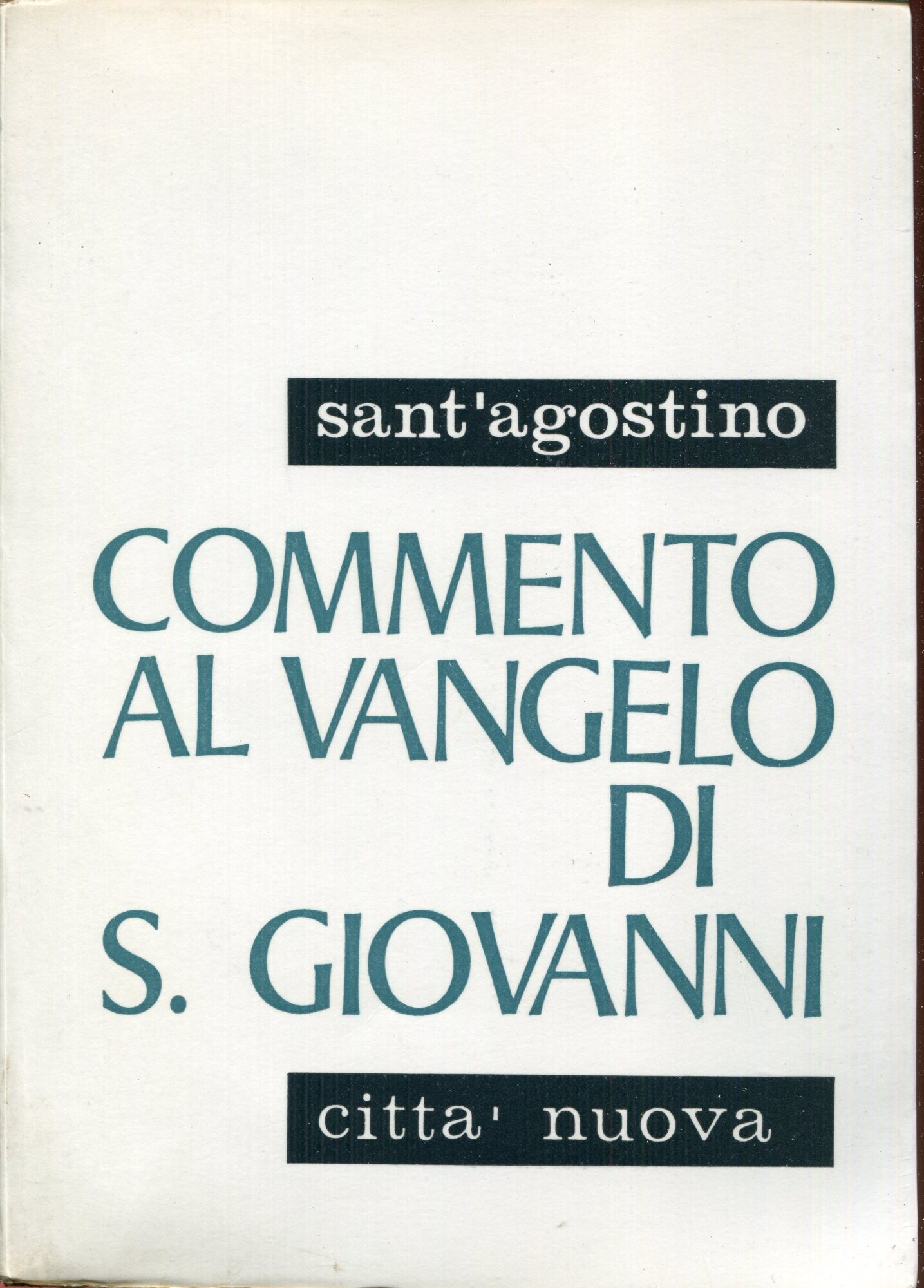 Commento al Vangelo di S. Giovanni, volume 2