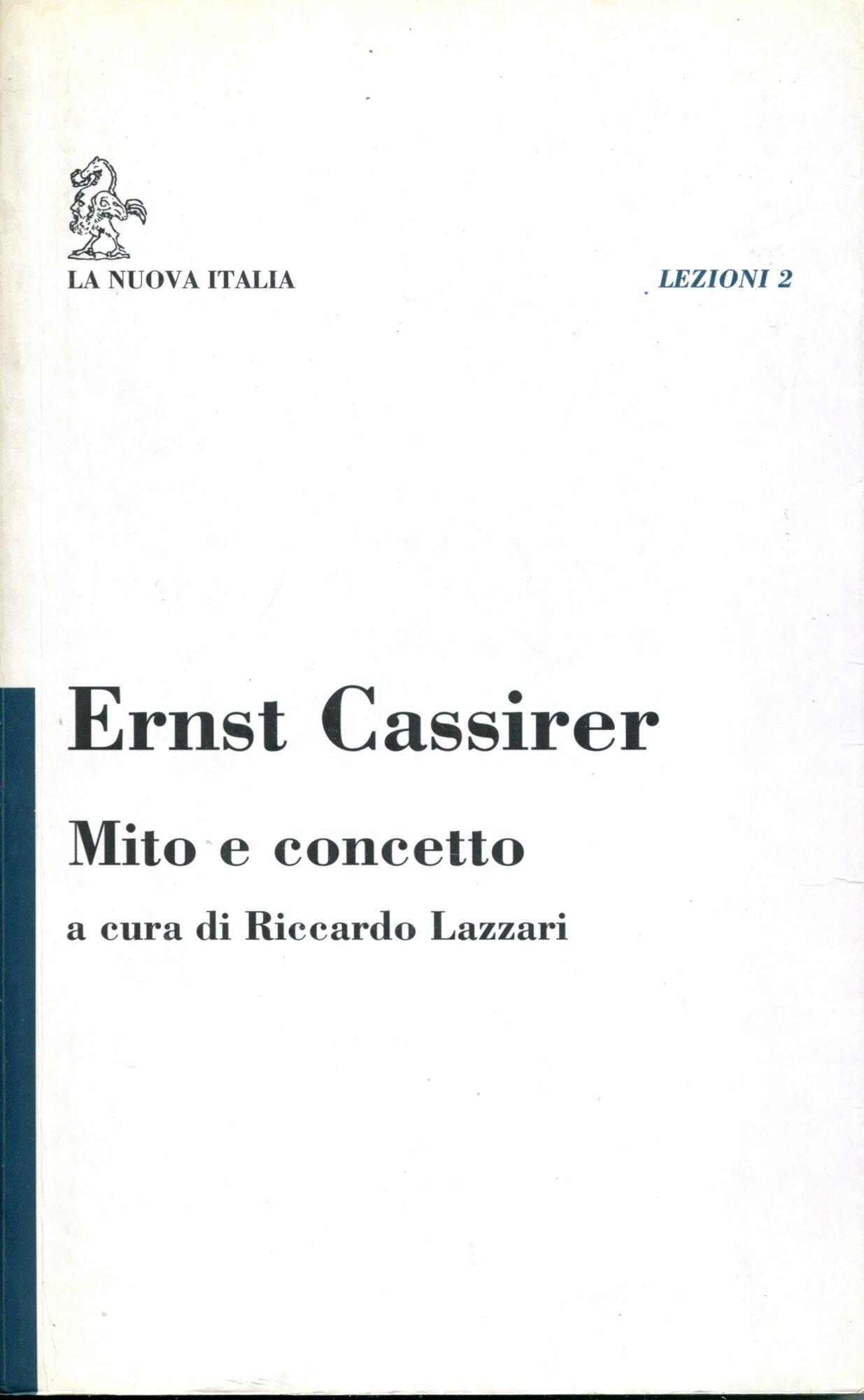 Mito e concetto. A cura di Lazzari Riccardo