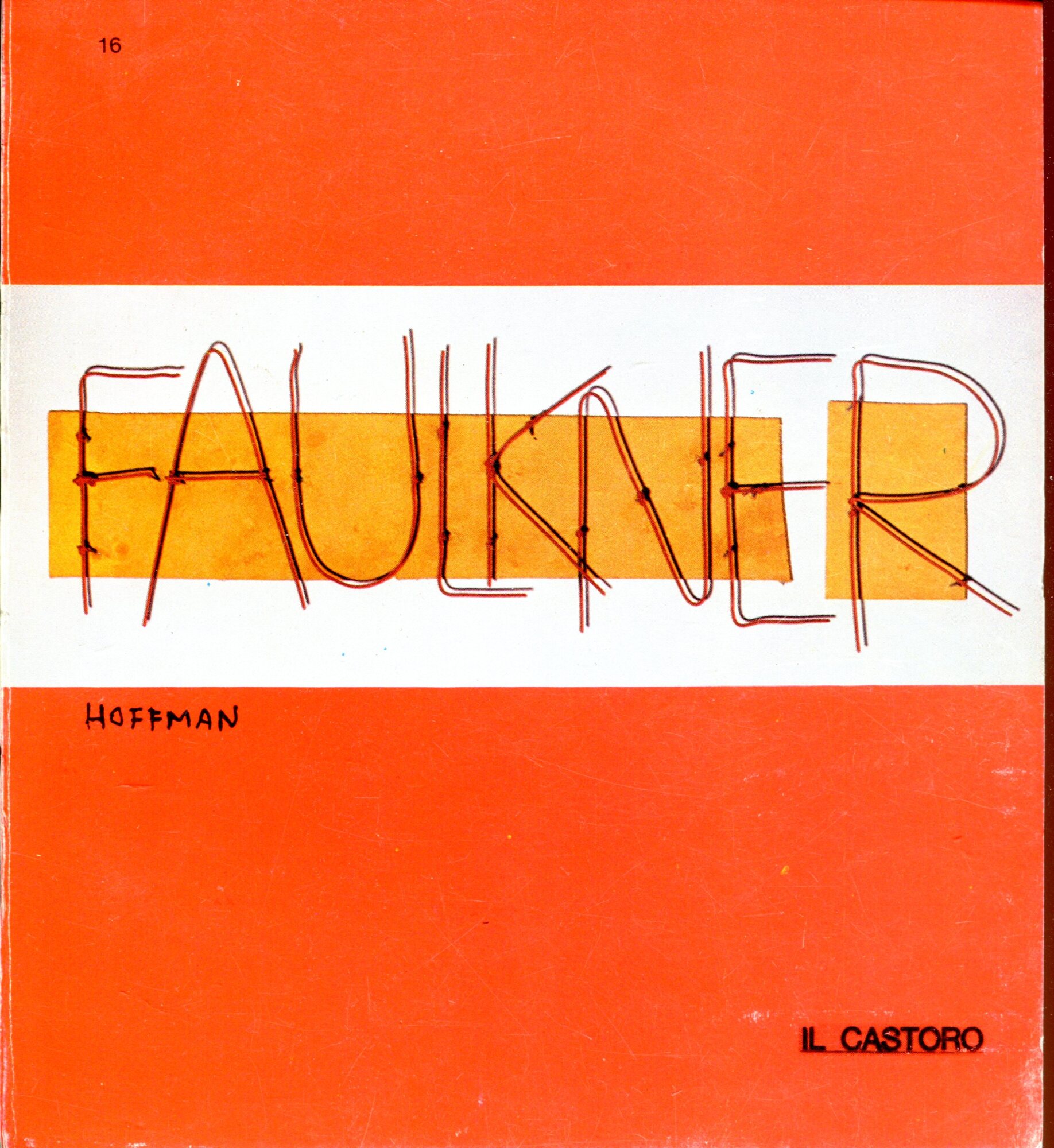Faulkner. Mensile "il Castoro", n. 16