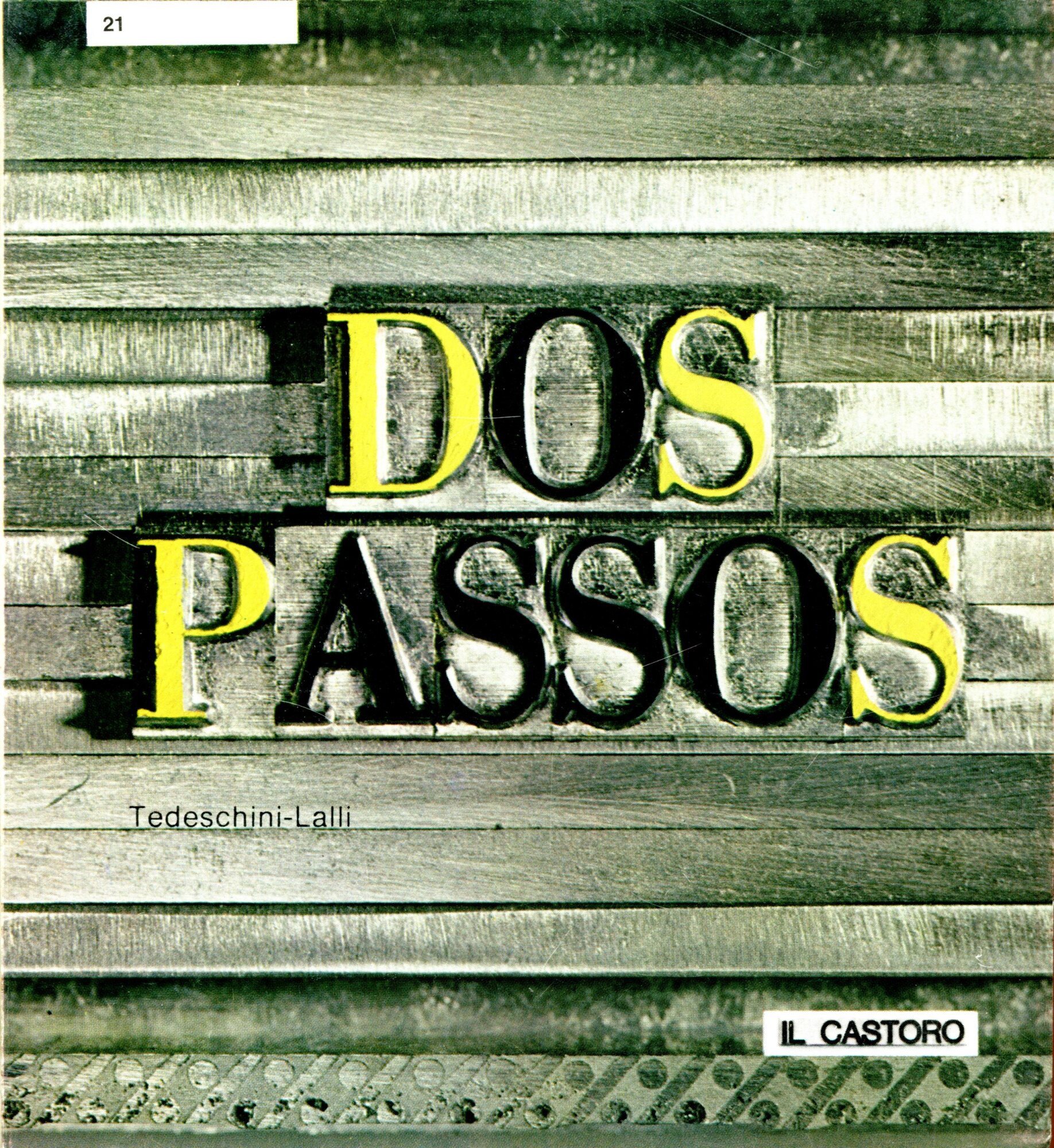 Dos Passos. Mensile "il Castoro", n. 21