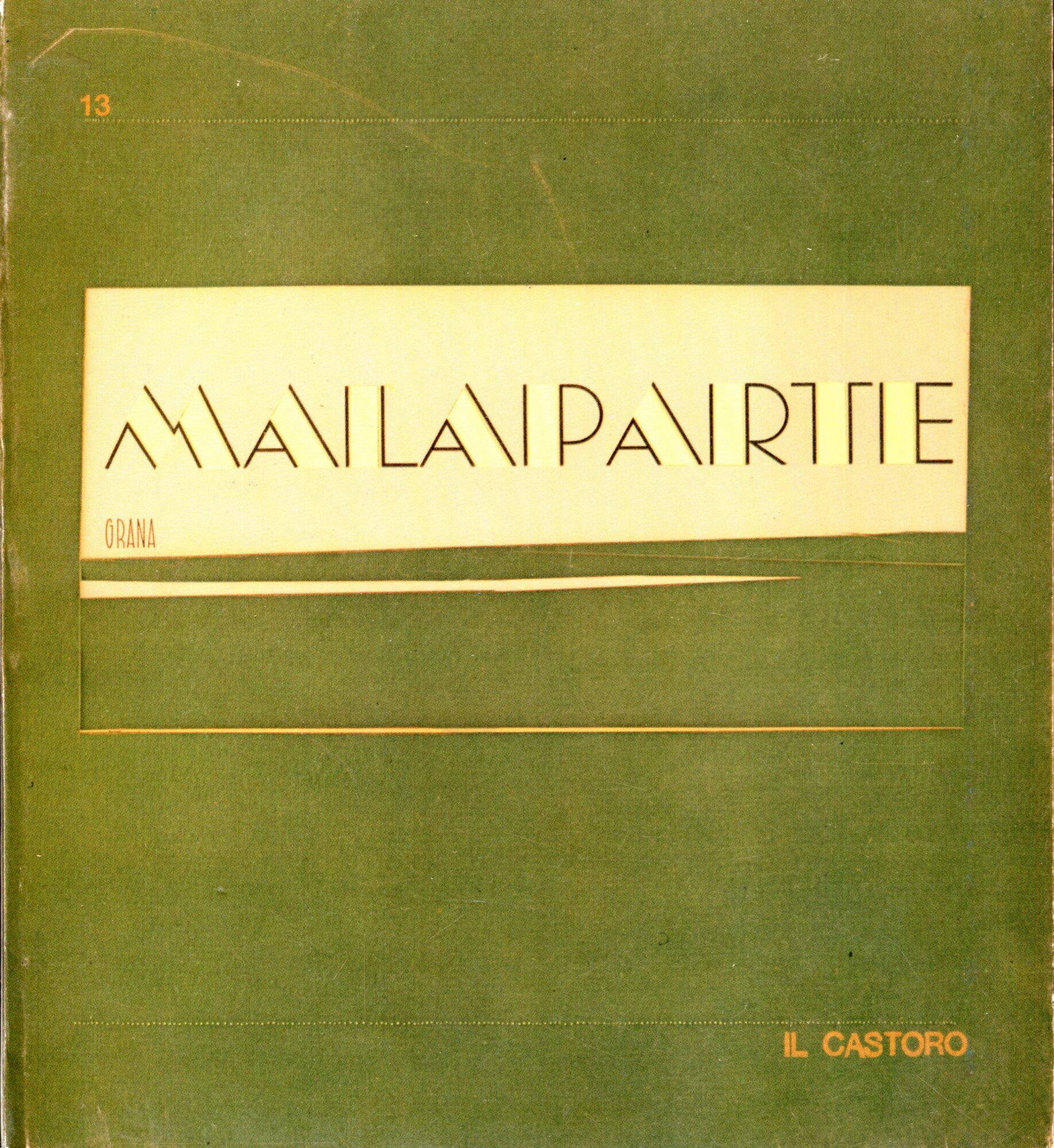 Malaparte. Mensile "il Castoro", n. 13
