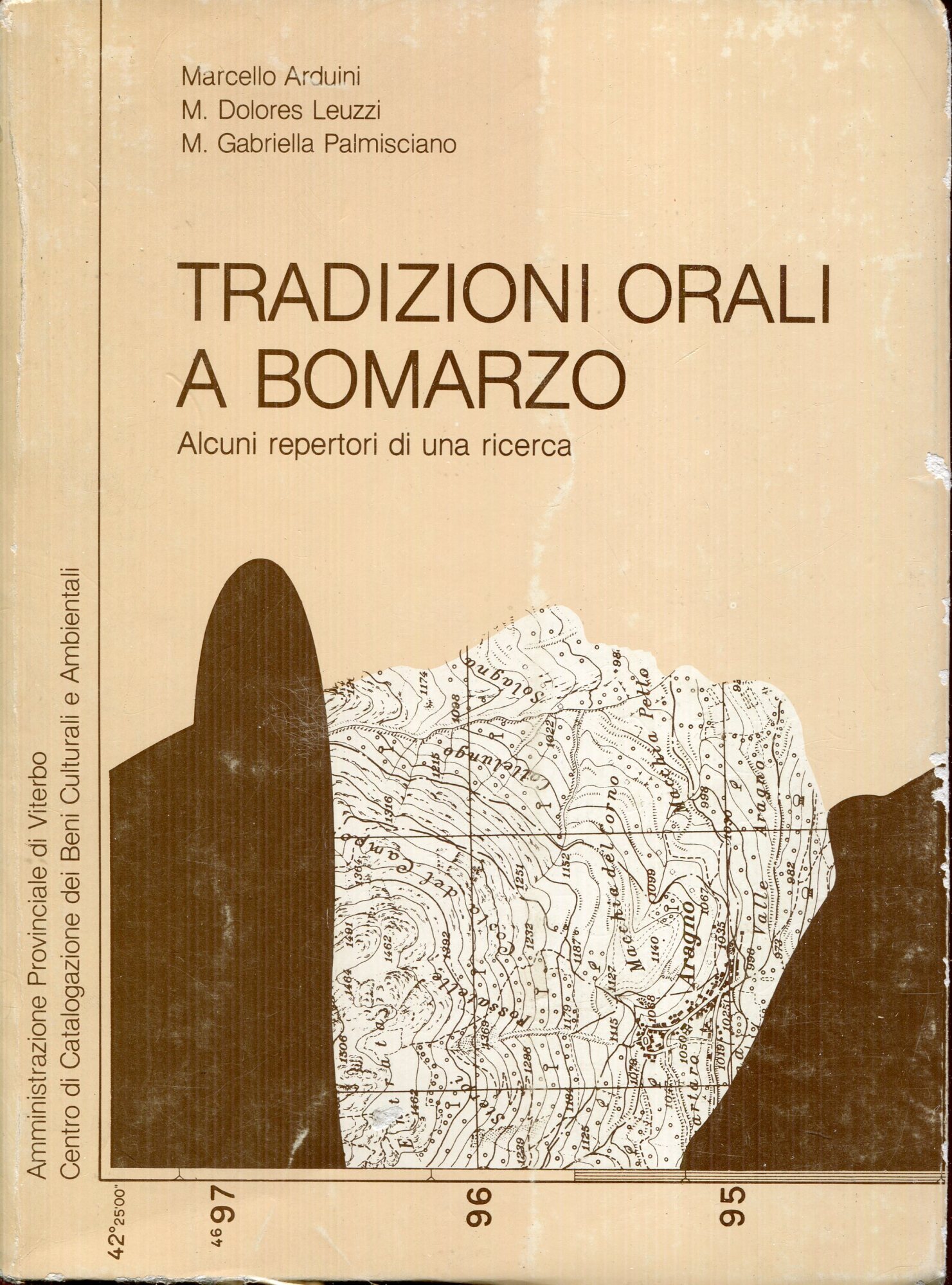 Tradizioni orali a Bomarzo : alcuni repertori di una ricerca. Prefazione di Riccardo Bassani