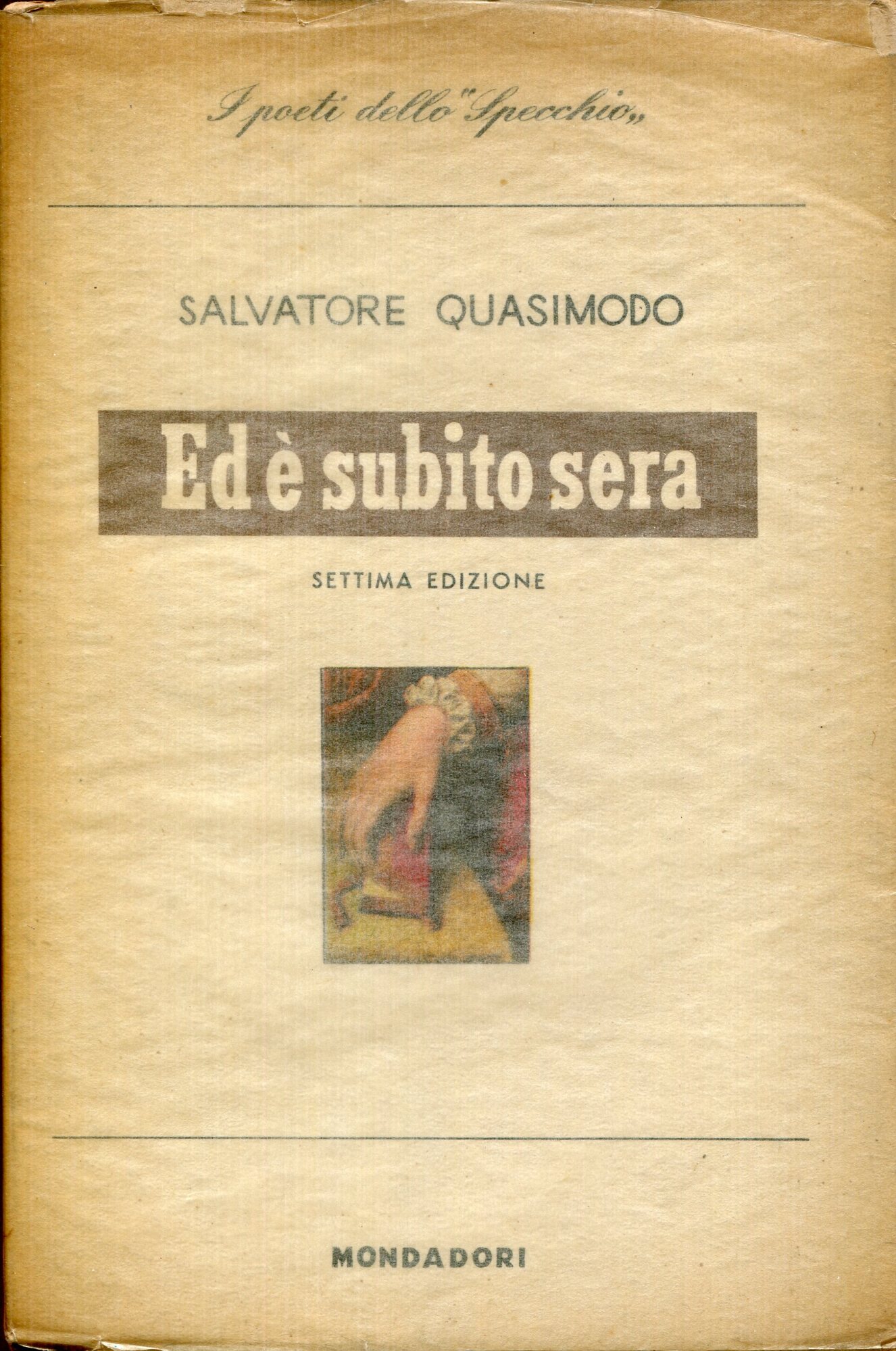 Ed ?? subito sera : poesie. Con un saggio di Sergio Solmi