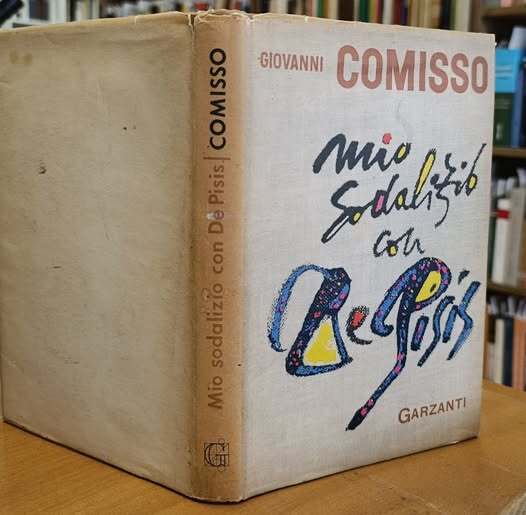 Mio sodalizio con De Pisis