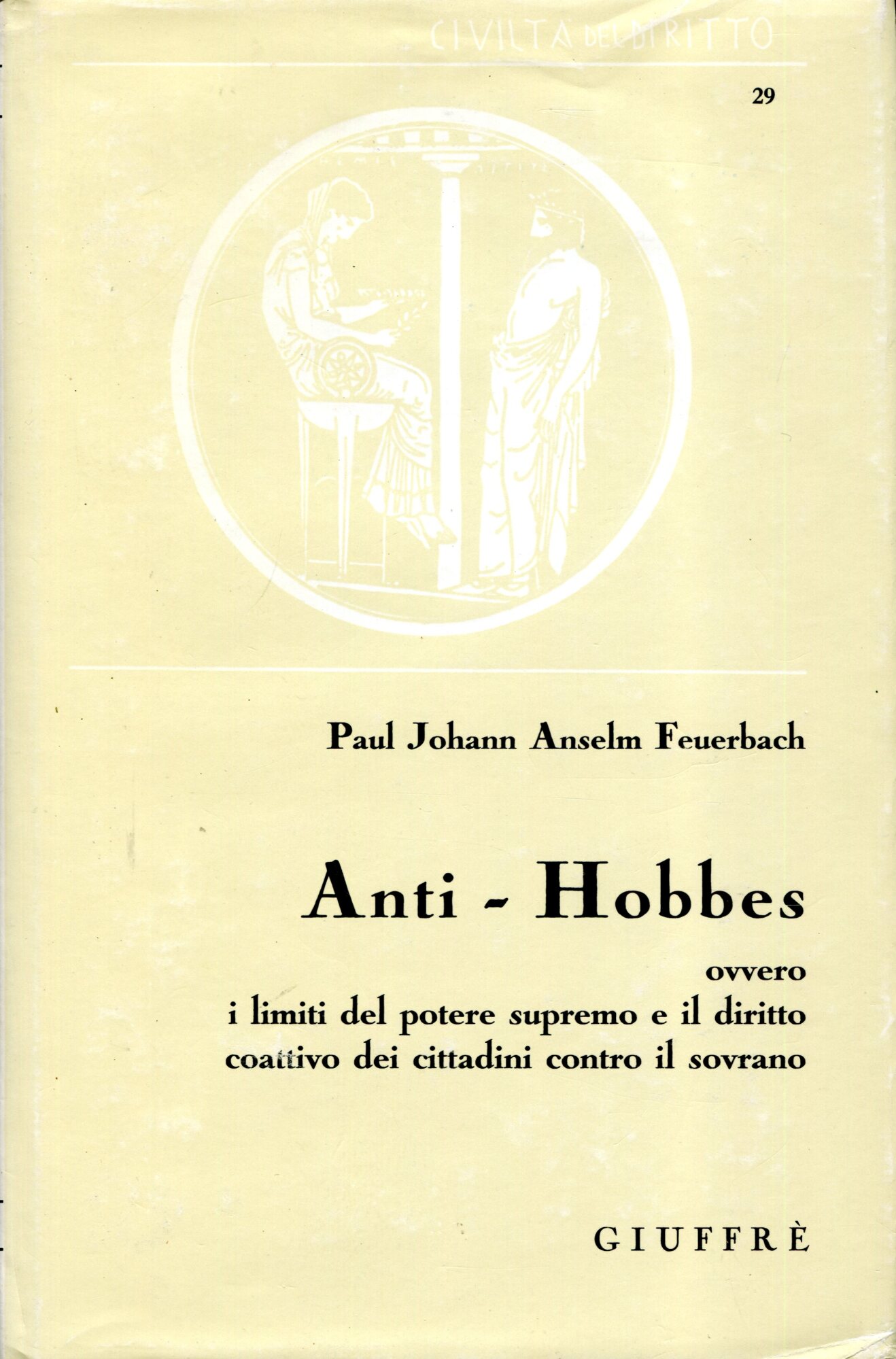 Anti-Hobbes ovvero i limiti del potere supremo e il diritto coattivo dei cittadini contro il sovrano