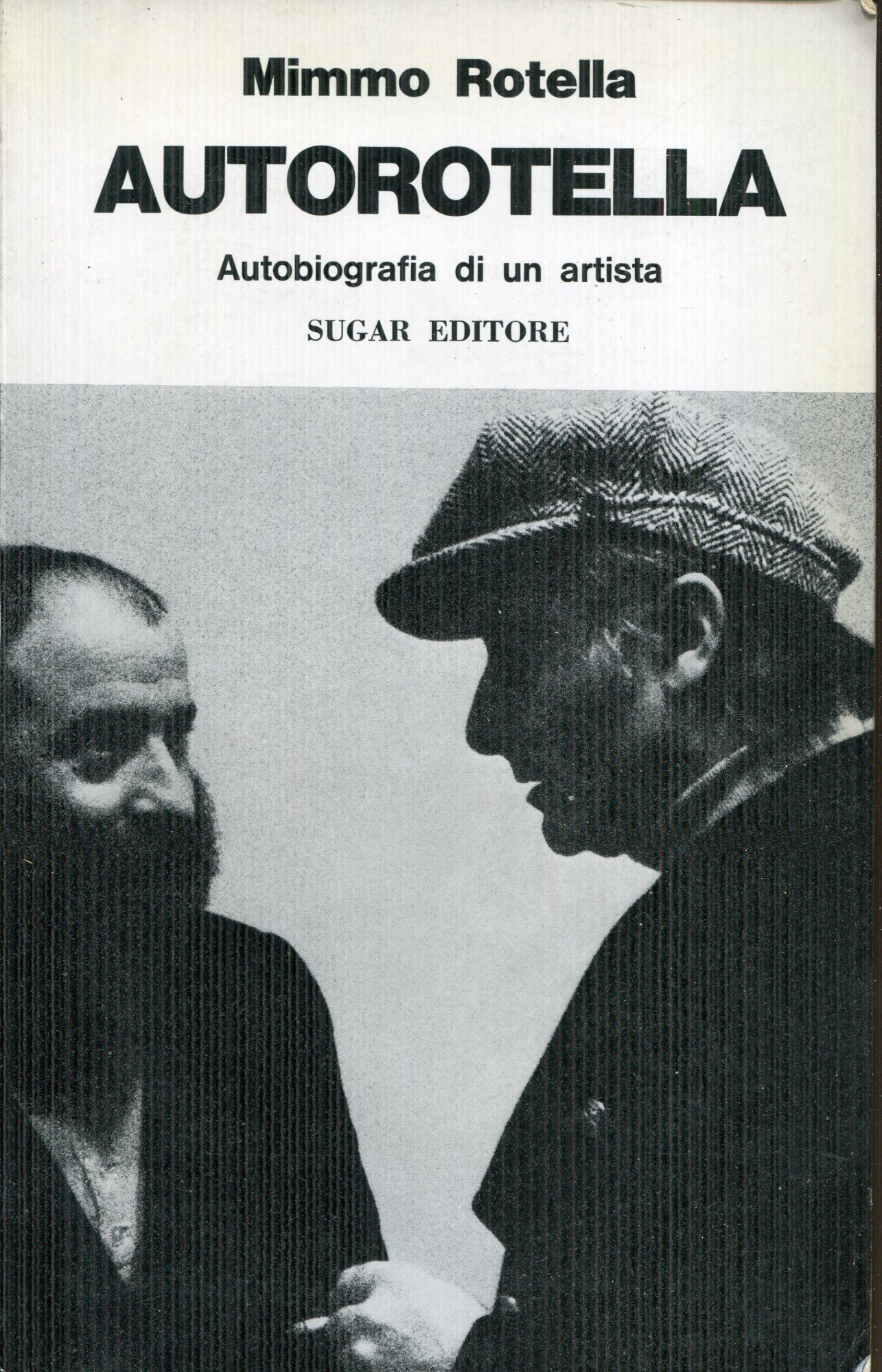 Autorotella : autobiografia di un artista