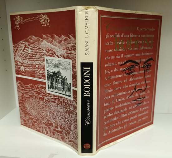 Conoscere Bodoni : nel duecentocinquantesimo anniversario della nascita. Contributi di: G. Spadolini .. {et al.}