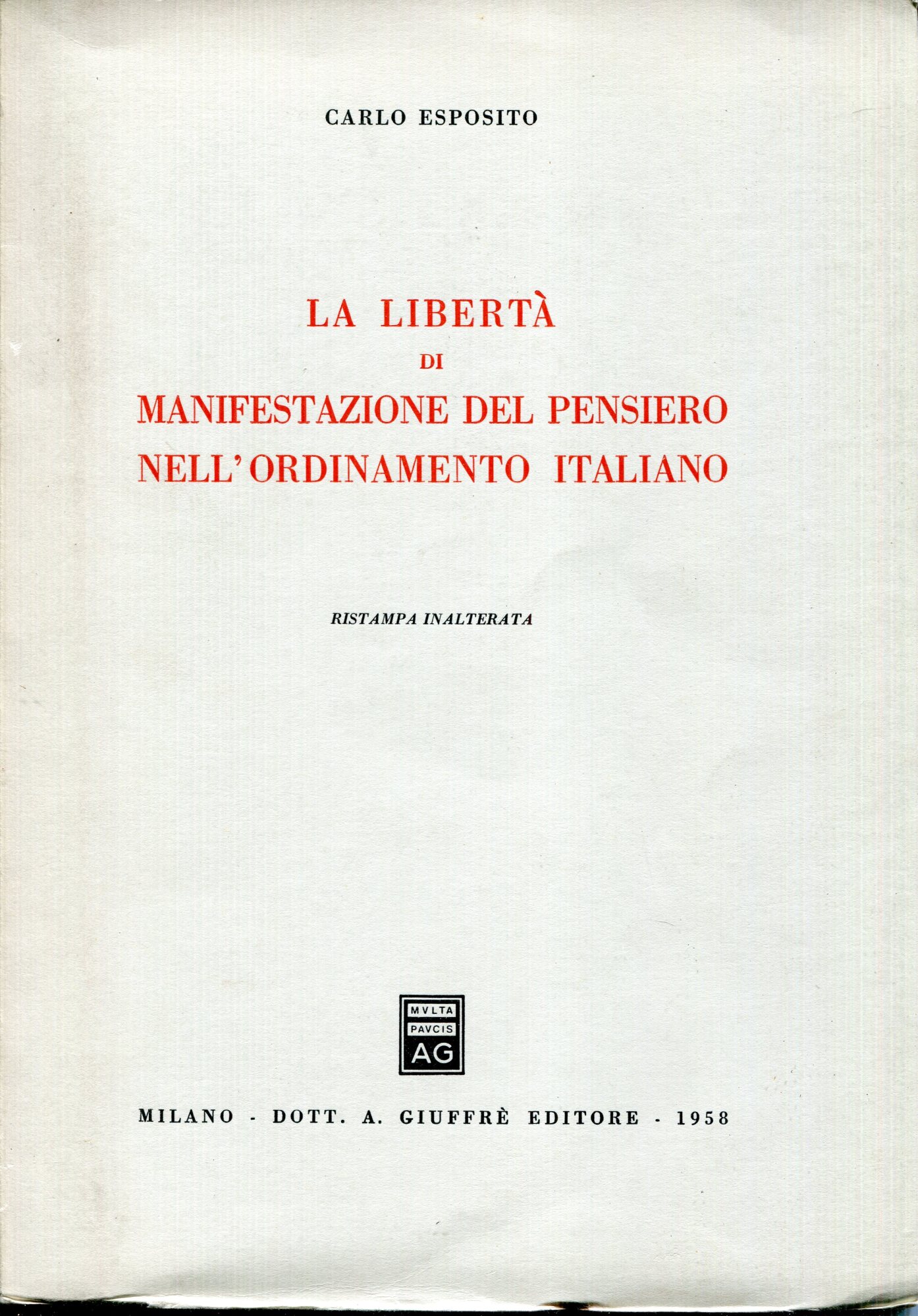 La liberta di manifestazione del pensiero nell'ordinamento italiano
