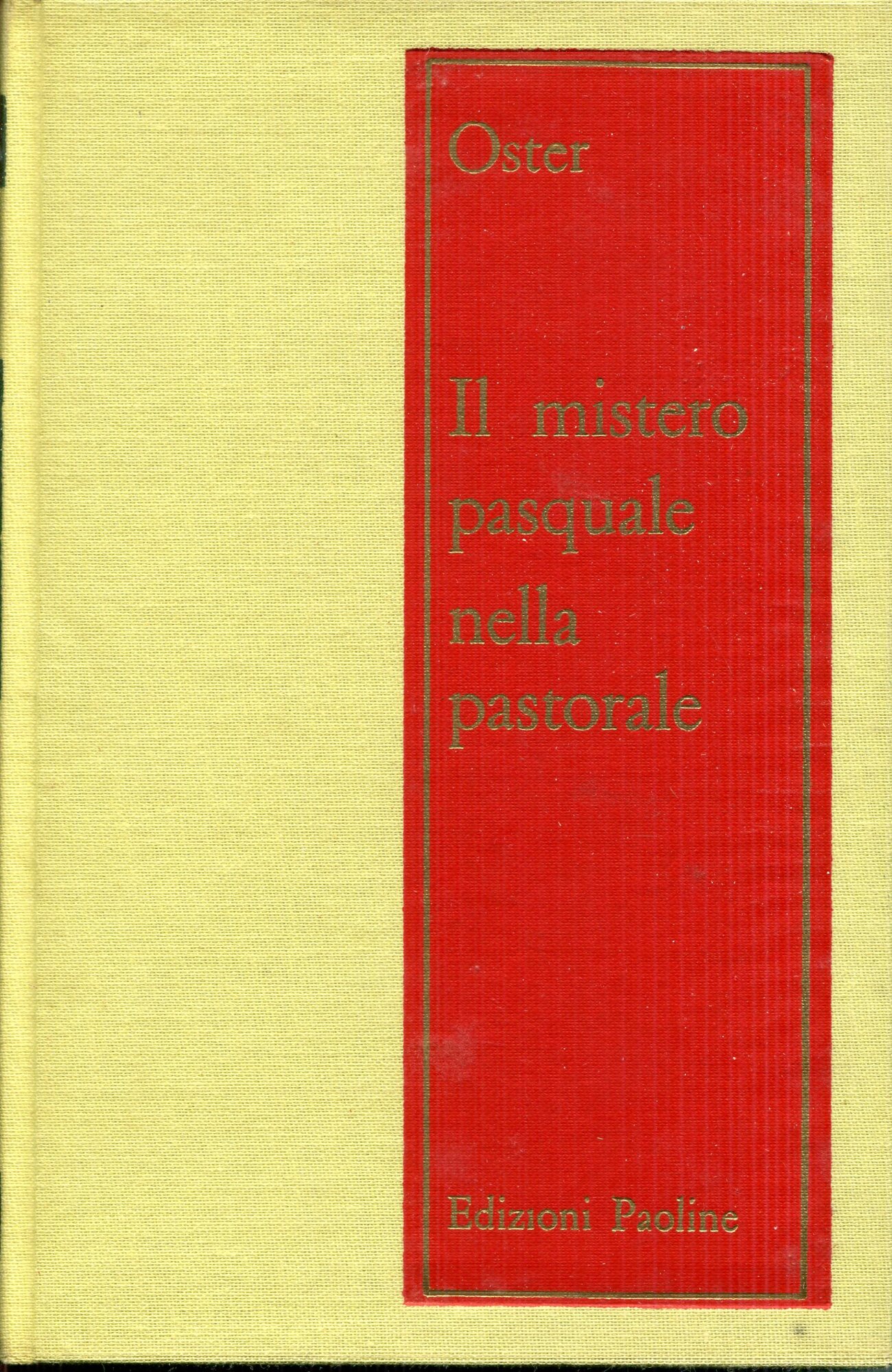 Il mistero pasquale nella pastorale