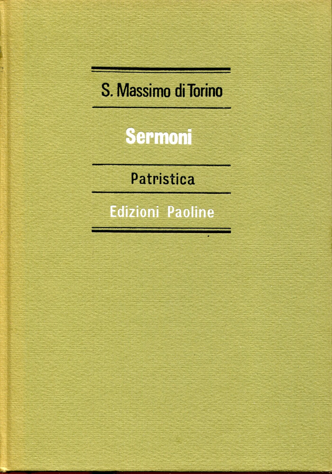 Sermoni, introduzione, traduzione e note di Filippo Gallesio ; presentazione del card. Michele Pellegrino