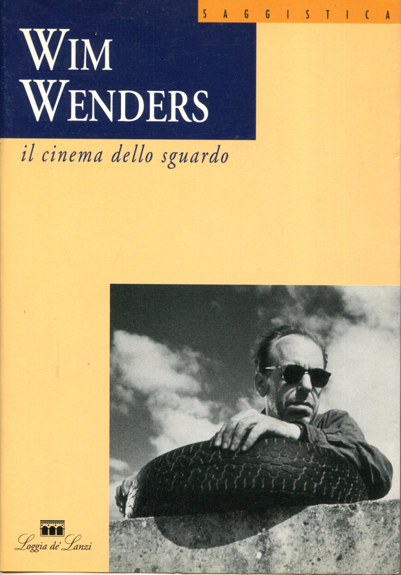 Wim Wenders. Il cinema dello sguardo