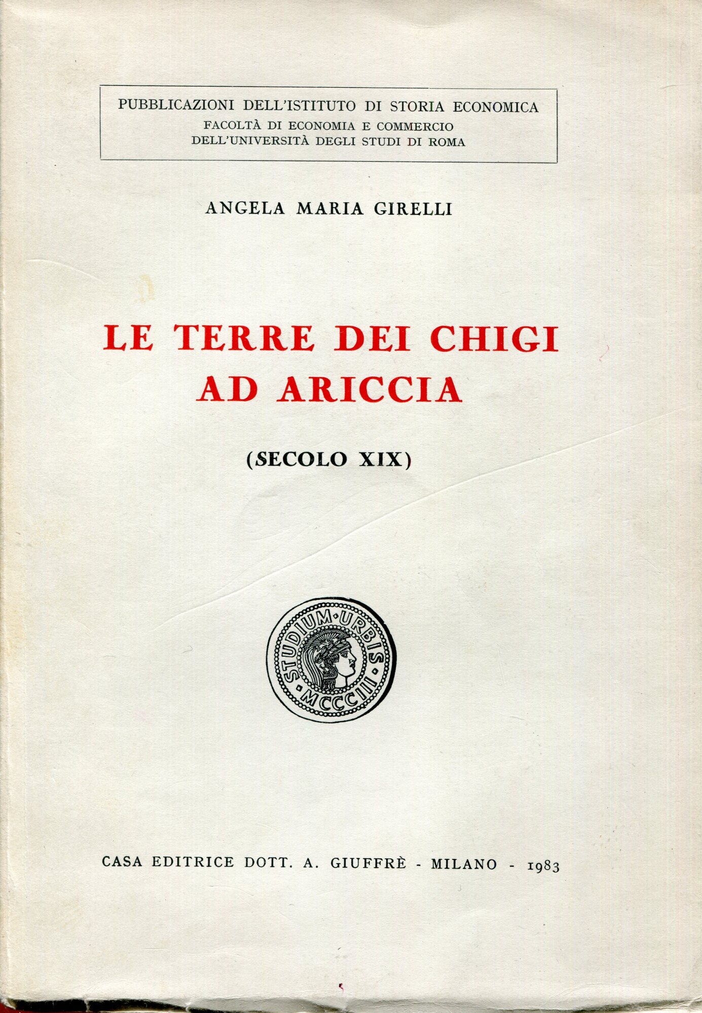Le terre dei Chigi ad Ariccia : secolo XIX.