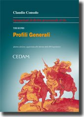 Spiegazioni di diritto processuale civile. Profili generali (Vol. 2)