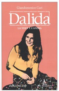 Dalida. La voce e l'anima