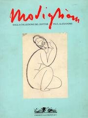 Modigliani. Gli anni di Parigi nella collezione di Paul Alexandre. Ediz. illustrata