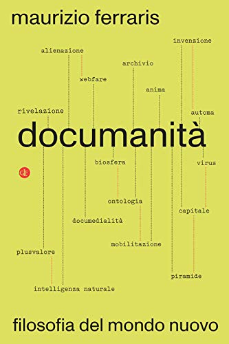 Documanit??. Filosofia del mondo nuovo