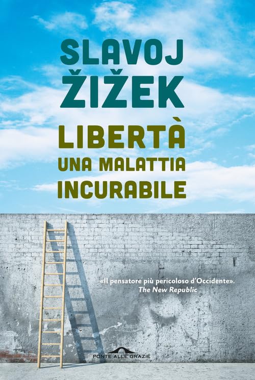 Libert??, una malattia incurabile