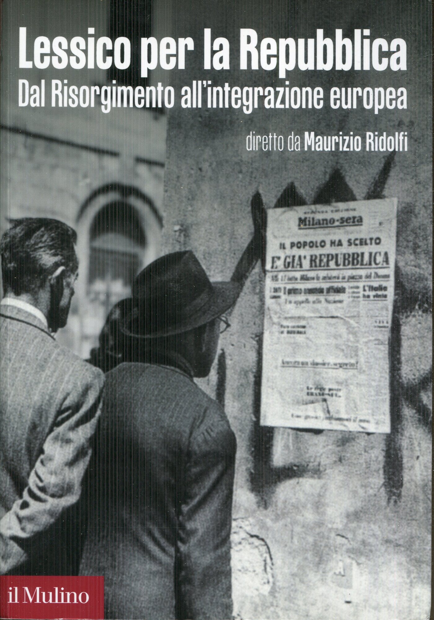 Lessico per la Repubblica : dal Risorgimento all'integrazione europea