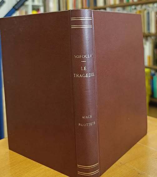 Le tragedie 1: Aiace ; Filottete, con incisioni di A. De Carolis